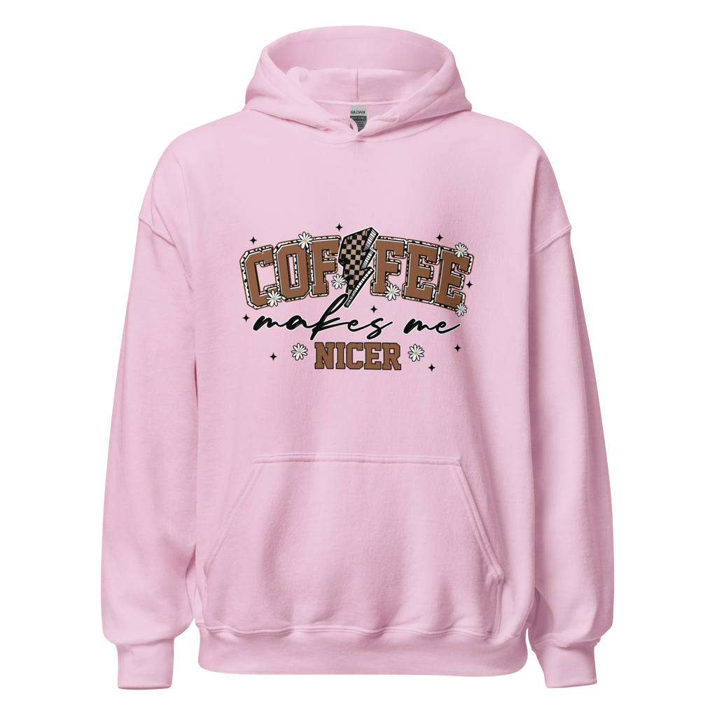Coffee Makes Me Nicer Hoodie