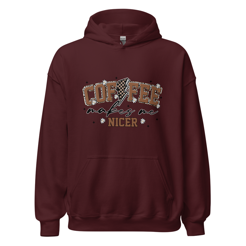 Coffee Makes Me Nicer Hoodie