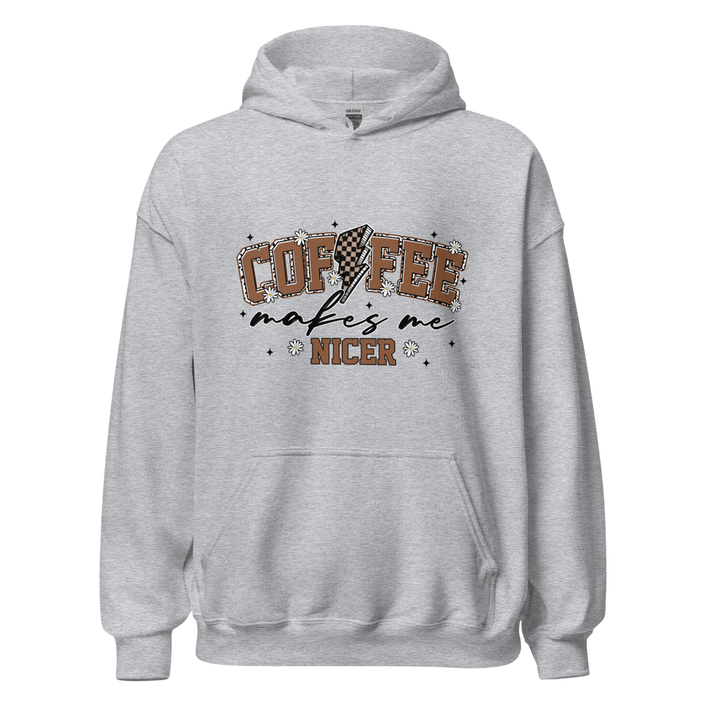 Coffee Makes Me Nicer Hoodie